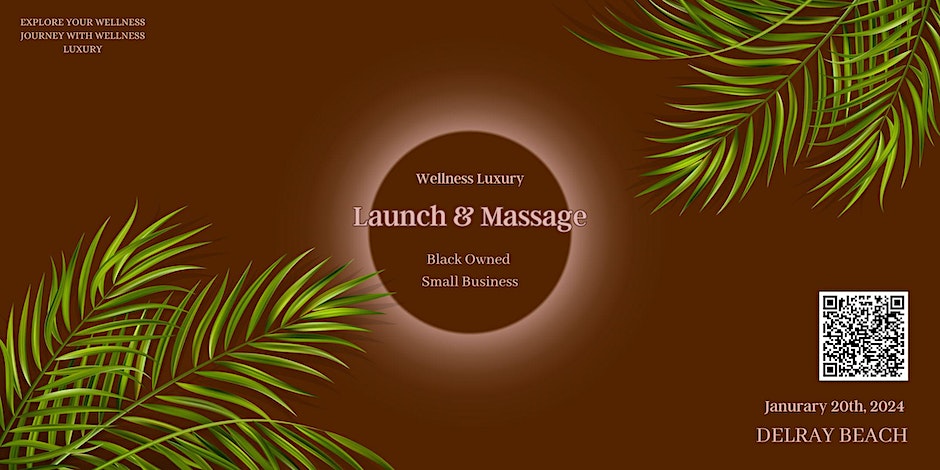 Wellness Luxury Launch & Massage