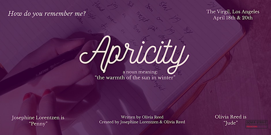 Apricity, the Play.