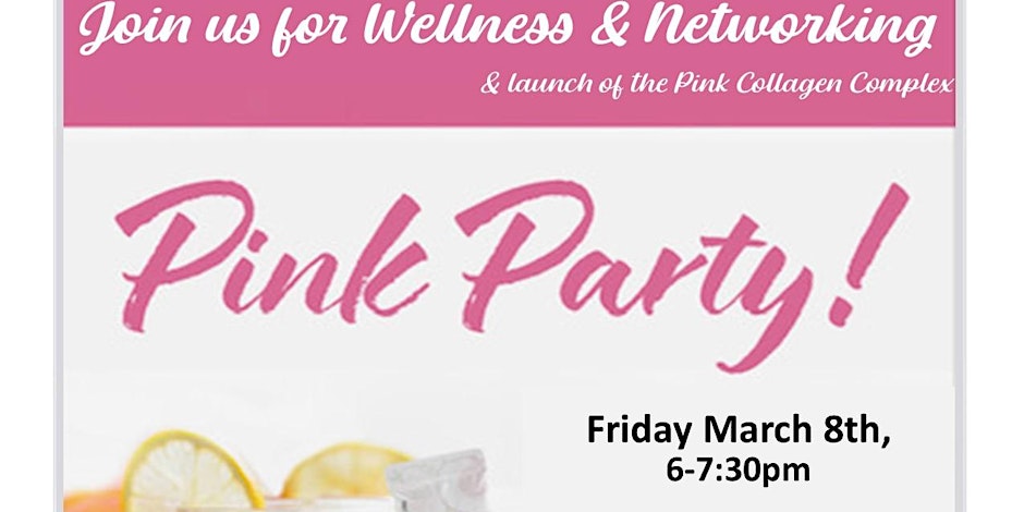 Wellness & Networking, Pink Party