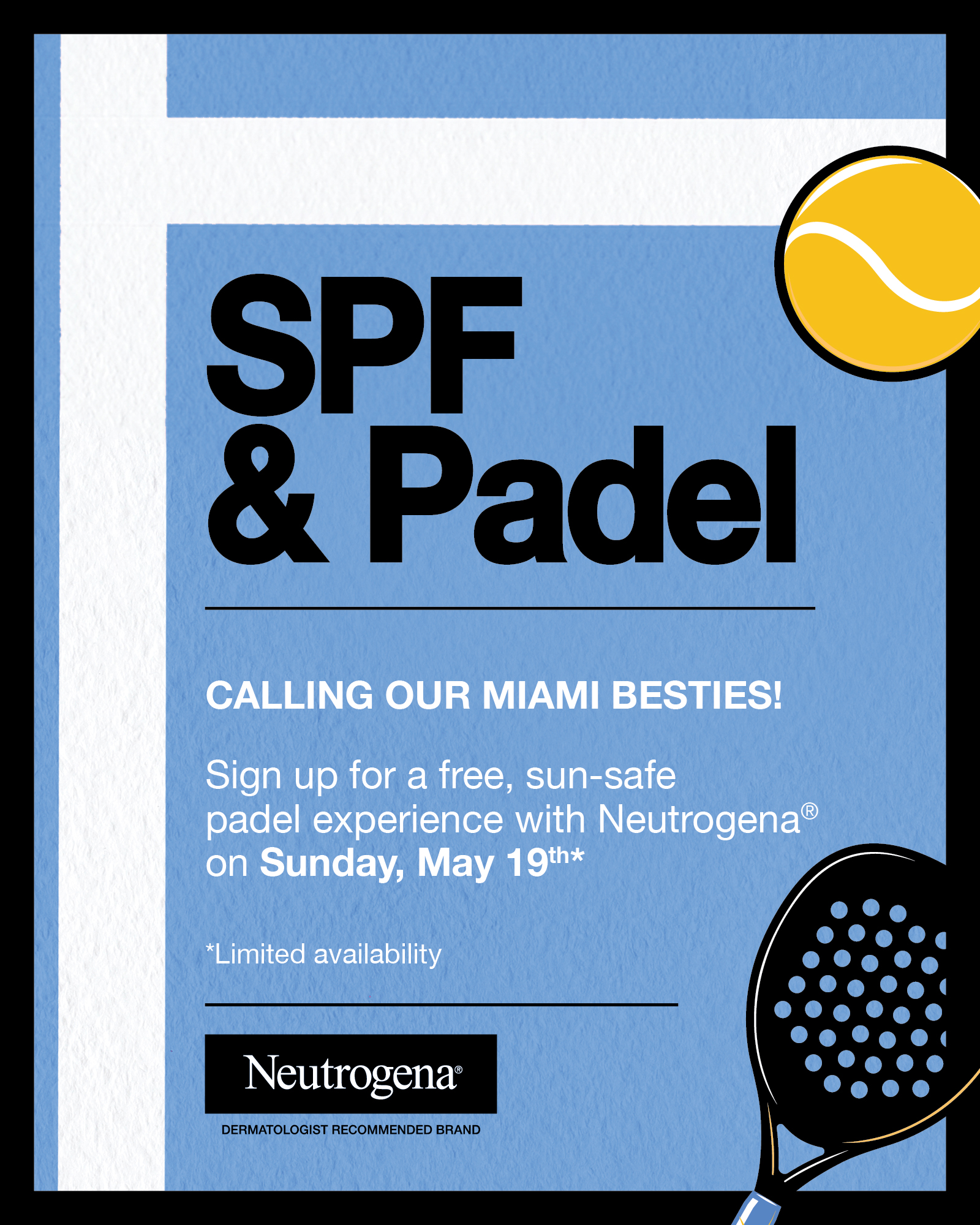 SPF & PADEL: Padel Playhouse with Neutrogena® - May 19th