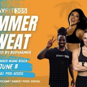STAY FIT 305: Summer Sweat