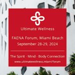Ultimate Wellness at FAENA Forum