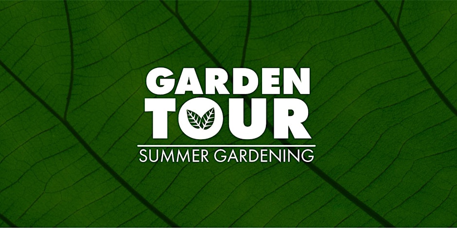 Garden Tour: Summer Gardening