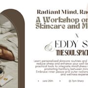 Radiant Mind Radiant Skin A Workshop on Mindful Skincare and Meditation