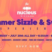 Nucleus Nirvana Summer Sizzle & Sweat Experience
