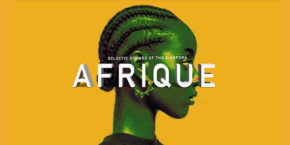 AFRIQUE . Sounds of the Diaspora