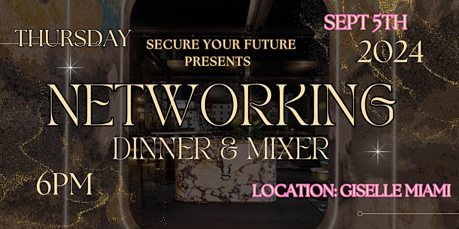 Exclusive Business & Entrepreneurship Miami Networking Experience/Mixer