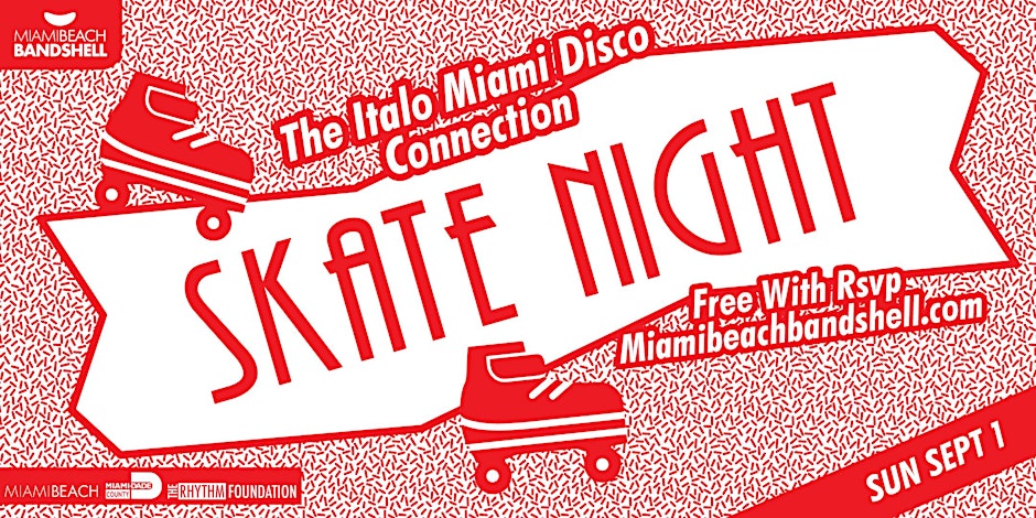 Italo Miami Disco Connection: Skate Night