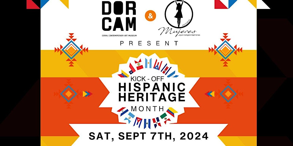 KICK - OFF HISPANIC HERITAGE MONTH