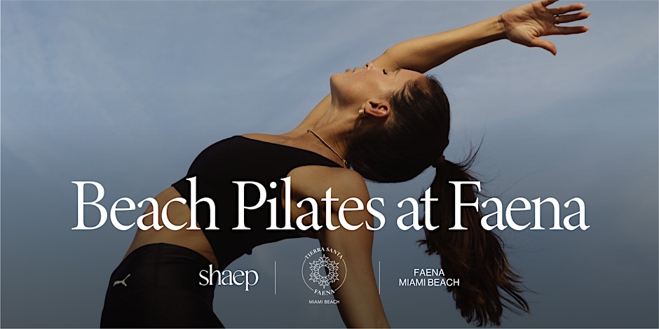 Beach Pilates at Faena w/ Kelsey Rose