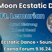 Ecstatic Full Moon Soul Dance