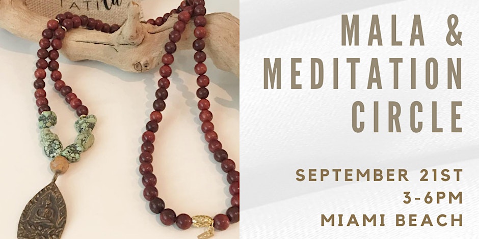 Mala & Meditation Circle