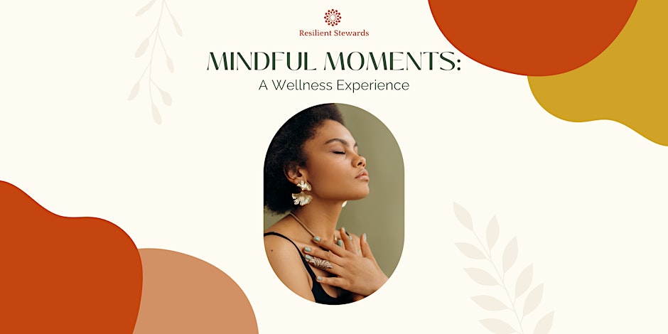 Mindful Moments: A Wellness Experience