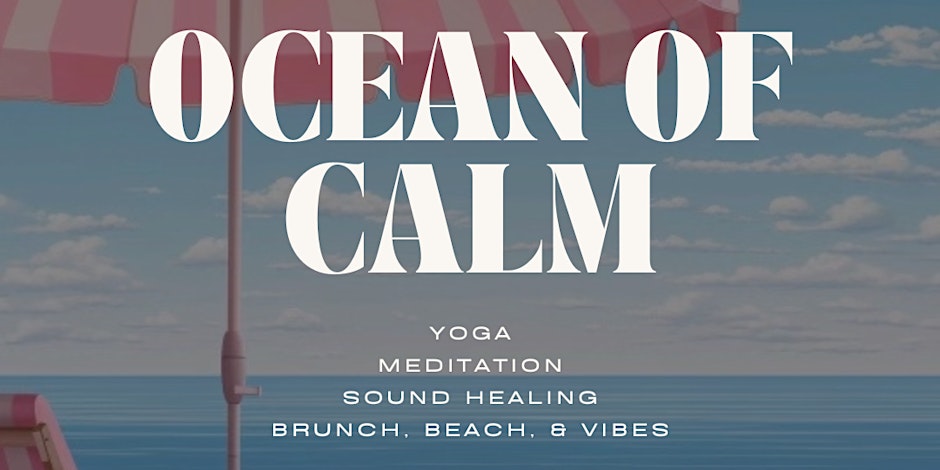 OCEAN OF CALM WELLNESS DAYCATION