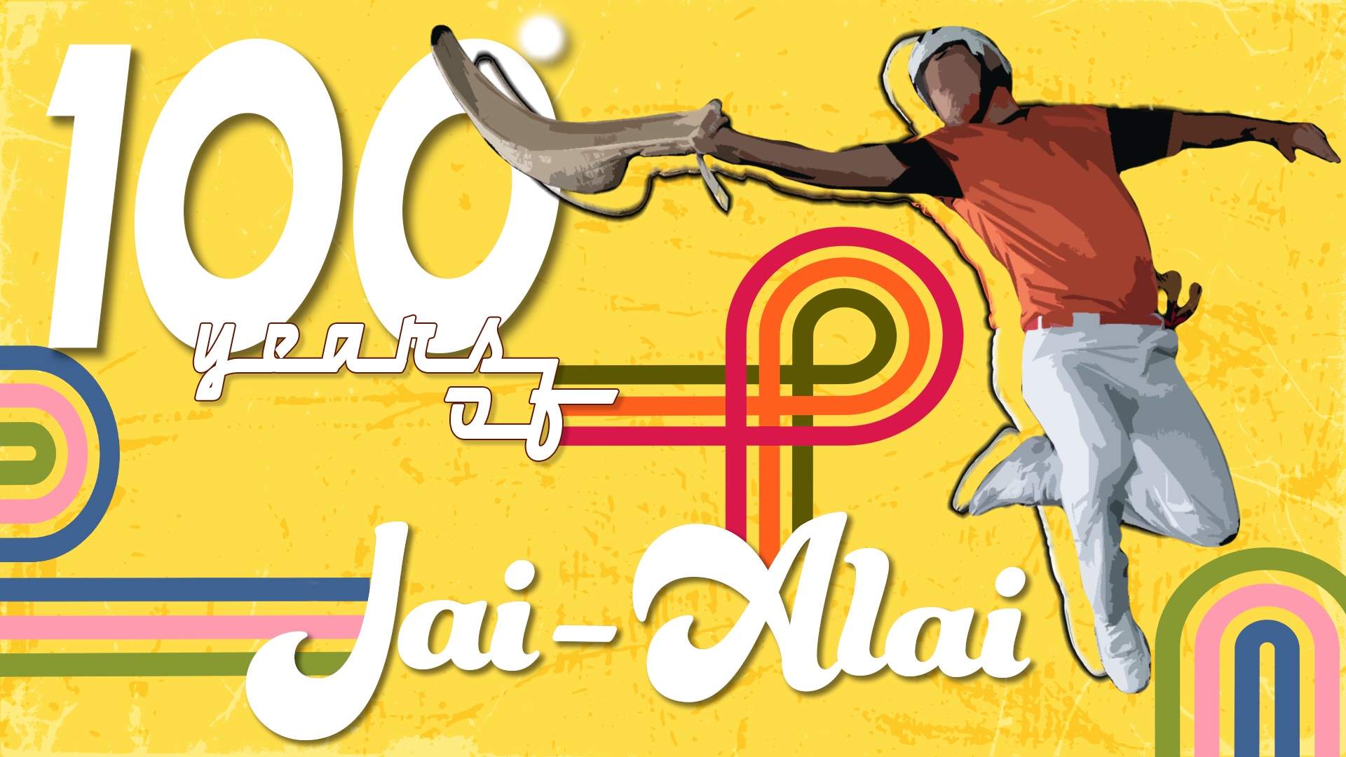 100 Years of Jai-Alai