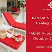 3-day Ultimate Wellness RETREAT at FAENA Hotel, Miami Beach