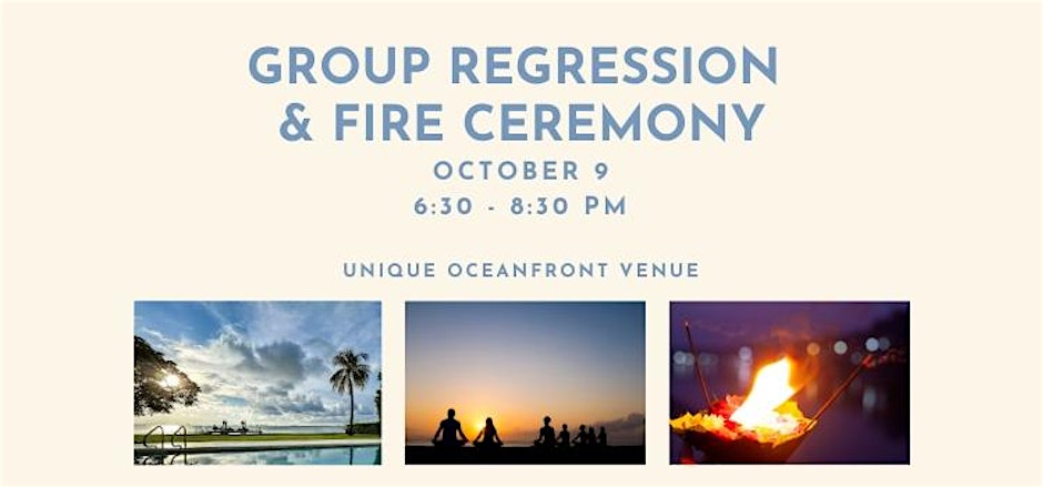 Group Regression & Fire Ceremony