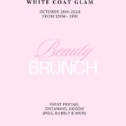 White Coat Glam Beauty Brunch