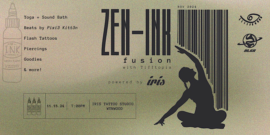 Zen-Ink Fusion with Tifftopia - Powered by Iris Tattoo