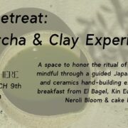 Zen Retreat A Matcha and Clay Experience