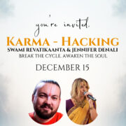 Samadi Soul Karma Hacking with Swami Revatikaanta and Jennifer Denali